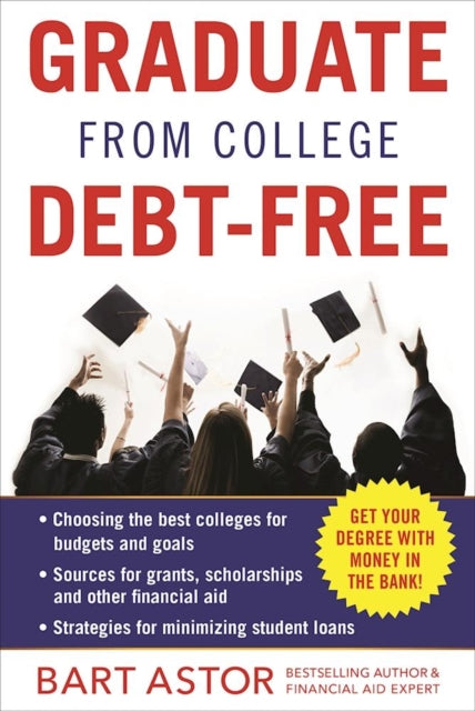 Graduate from College Debt-Free: Get Your Degree With Money In The Bank