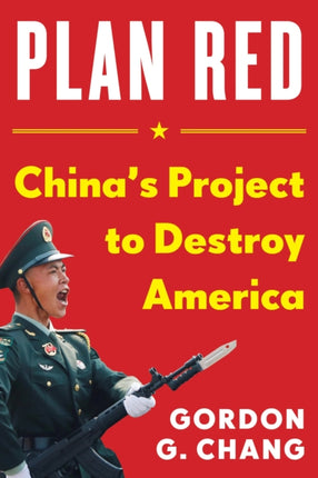 Chinas Plan to Destroy America