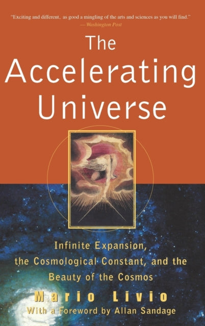 The Accelerating Universe Infinite Expansion the Cosmological Constant and the Beauty of the Cosmos