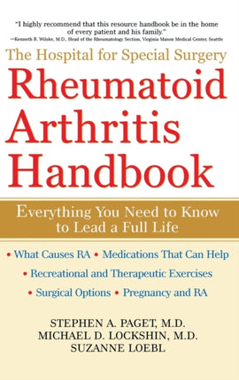 The Hospital for Special Surgery Rheumatoid Arthritis Handbook Everything You Need to Know