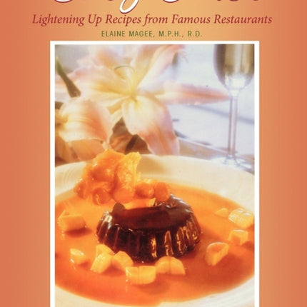 Chez Moi: Lightening Up Recipes from Famous