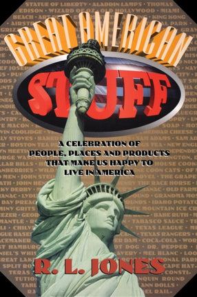 Great American Stuff: People, Places and Products