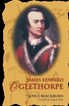 James Edward Oglethorpe: Foreword by Eugenia