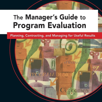 Managers Guide to Program Evaluation Planning