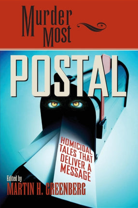 Murder Most Postal: Homicidal Tales That Deliver