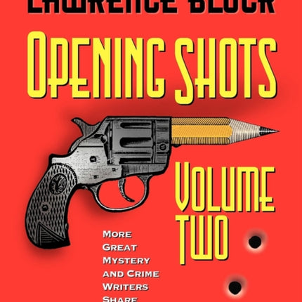Opening Shots - Volume Two: More Great Mystery