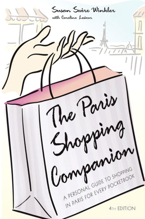 The Paris Shopping Companion: A Personal Guide to