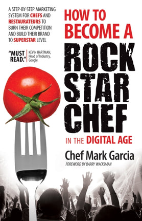 How to Become a Rock Star Chef in the Digital