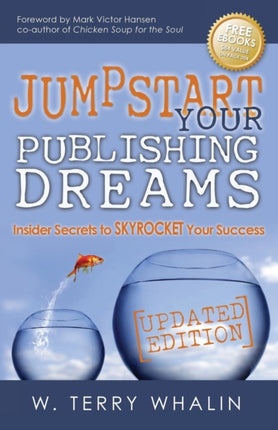 Jumpstart Your Publishing Dreams: Insider Secrets
