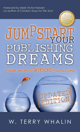 Jumpstart Your Publishing Dreams: Insider Secrets