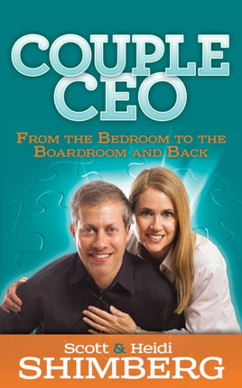 CoupleCEO: From the Bedroom to the Boardroom and