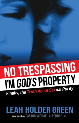 No Trespassing: I'm God's Property