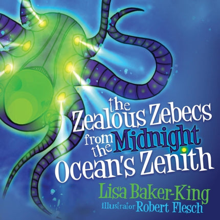 The Zealous Zebecs from the Midnight Ocean's