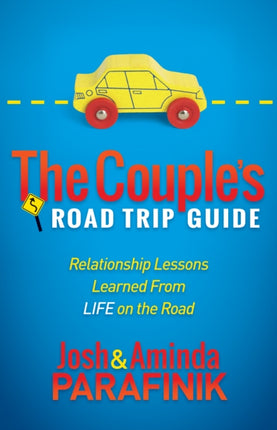 The Couple's Road Trip Guide: Relationship