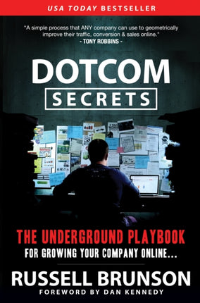 DotCom Secrets The Underground Playbook for