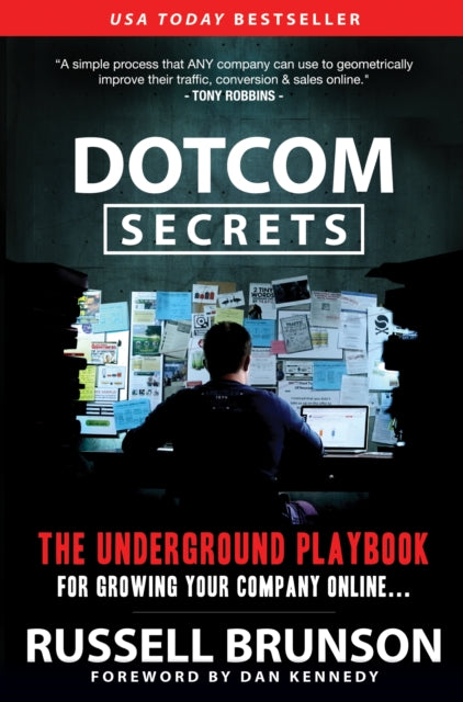 DotCom Secrets The Underground Playbook for