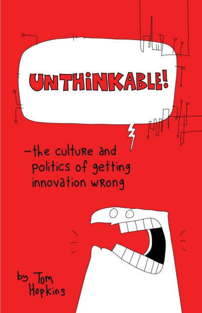 Unthinkable: The Culture and Politics of Getting
