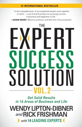 The Expert Success Solution: Get Solid Results in