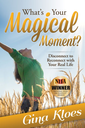 What's Your Magical Moment?: Disconnect to