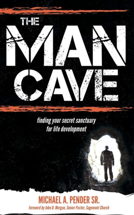 The Man Cave: Finding Your Sanctuary for Life