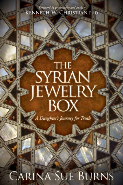 The Syrian Jewelry Box: A Daughter’s Journey for