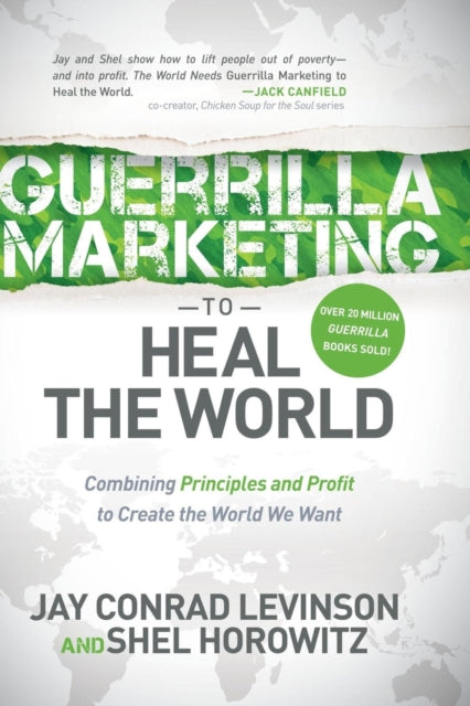 Guerrilla Marketing to Heal the World: Combining