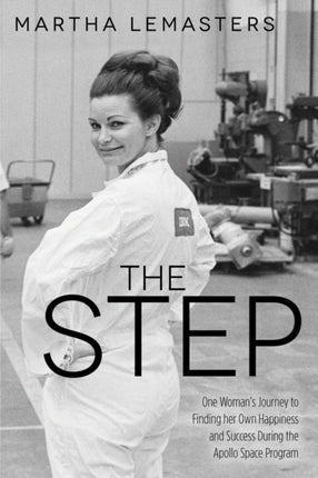The Step: One Woman’s Journey to Finding her Own