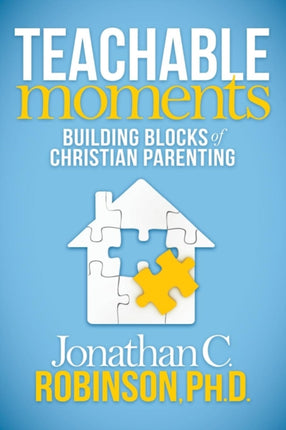 Teachable Moments: Building Blocks of Christian