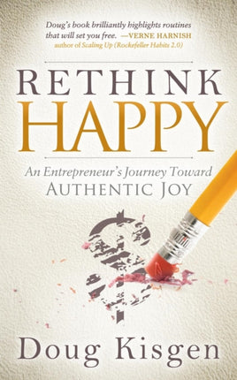 Rethink Happy: An Entrepreneur’s Journey Toward