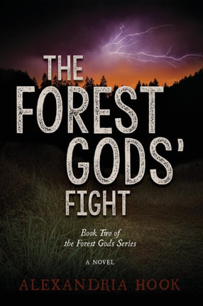 The Forest Gods' Fight: Book Two of the Forest