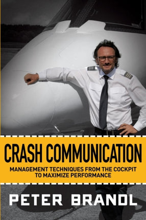 Crash Communication: Management Techniques from