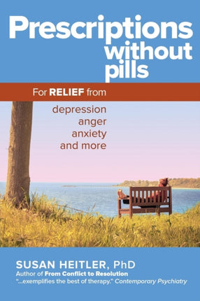 Prescriptions Without Pills: For Relief from