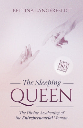 The Sleeping Queen: The Divine Awakening of the
