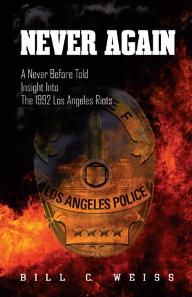 Never Again: A Never Before Told Insight into the