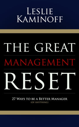 The Great Management Reset: 27 Ways to be a