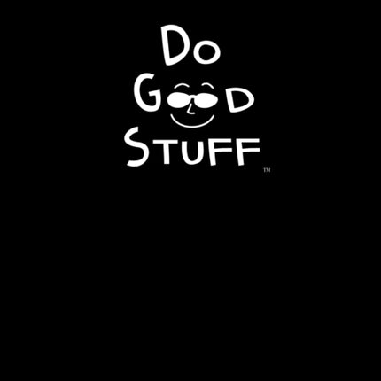 Do Good Stuff: Journal (Black Cover)