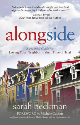 Alongside: A Practical Guide for Loving Your