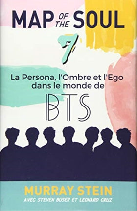 Map of the Soul: La Persona, l'Ombre et l'Ego