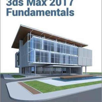 Autodesk 3ds Max Design 2017 Fundamentals