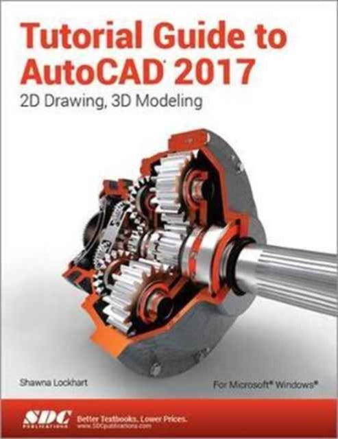 Tutorial Guide to AutoCAD 2017