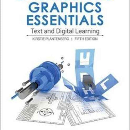 Engineering Graphics Essentials 5th Edition
