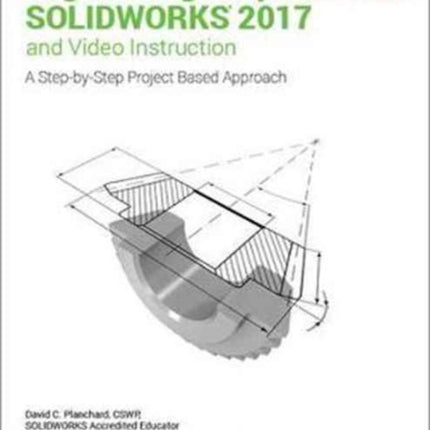 Engineering Graphics with SOLIDWORKS 2017 (Including unique access code)