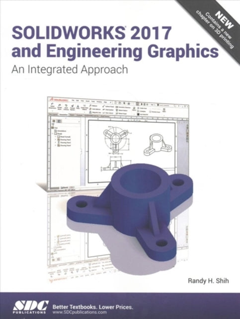 SOLIDWORKS 2017 and Engineering Graphics