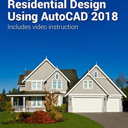 Residential Design Using AutoCAD 2018