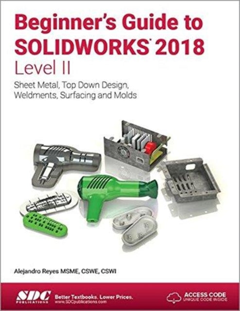 Beginner's Guide to SOLIDWORKS 2018 - Level II