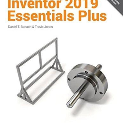 Autodesk Inventor 2019 Essentials Plus