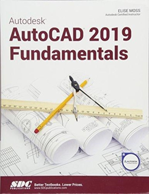 Autodesk AutoCAD 2019 Fundamentals