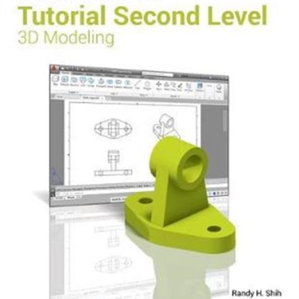 AutoCAD 2019 Tutorial Second Level 3D Modeling