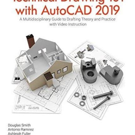 Technical Drawing 101 with AutoCAD 2019