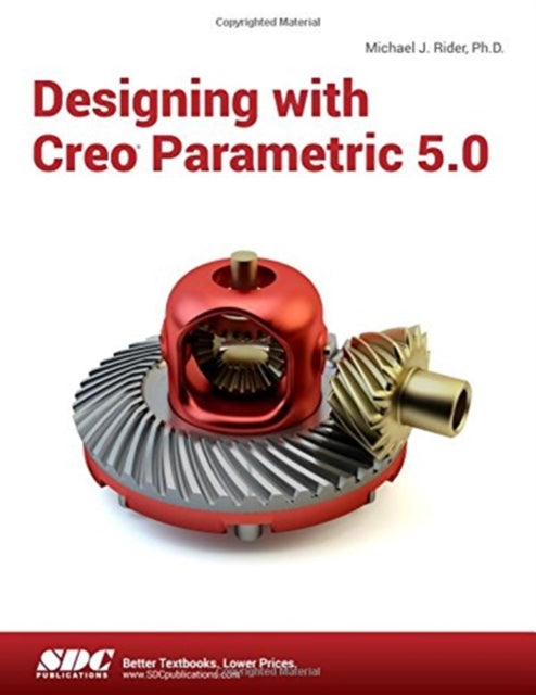 Designing with Creo Parametric 5.0